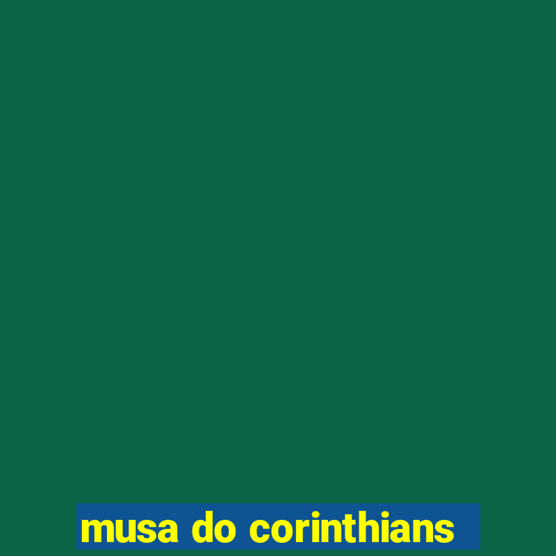 musa do corinthians